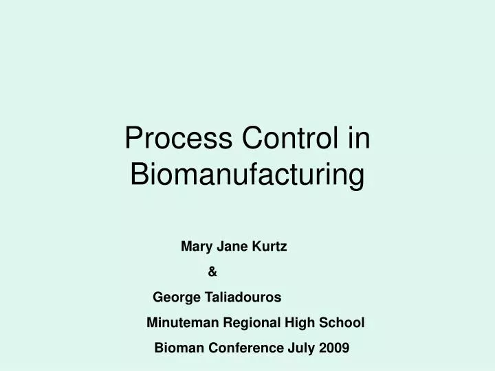 process control in biomanufacturing
