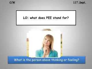 LO: what does PEE stand for?