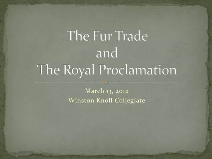 the fur trade and the royal proclamation