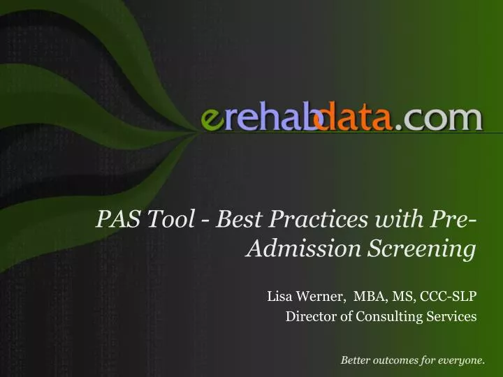 pas tool best practices with pre admission screening