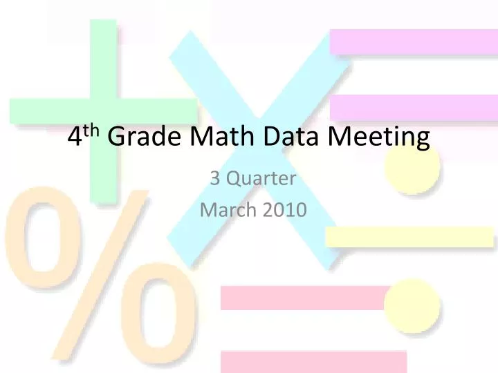 4 th grade math data meeting