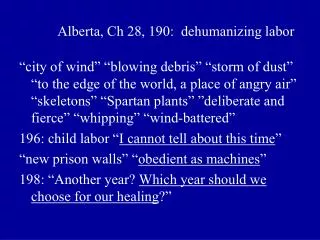 Alberta, Ch 28, 190: dehumanizing labor