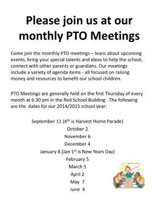 Please join us at our monthly PTO Meetings