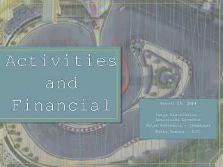 Activities and Financial