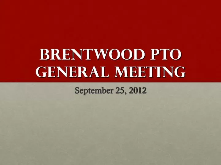 brentwood pto general meeting