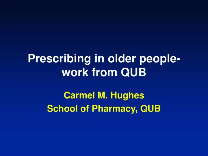 prescribing in older people work from qub