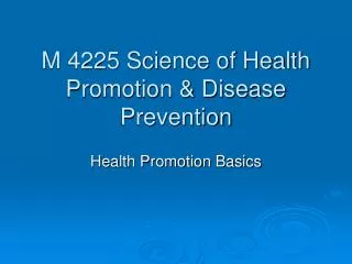 m 4225 science of health promotion disease prevention