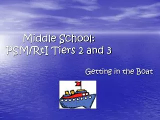 Middle School: PSM/RtI Tiers 2 and 3