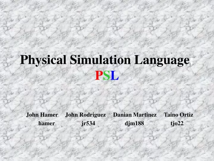 physical simulation language p s l