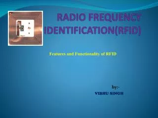 RADIO FREQUENCY IDENTIFICATION(RFID)