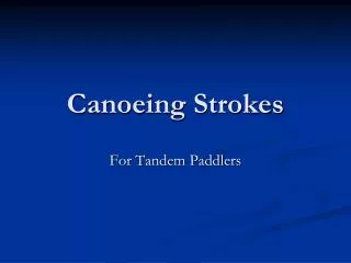 Canoeing Strokes