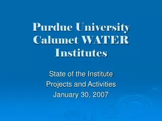 Purdue University Calumet WATER Institutes