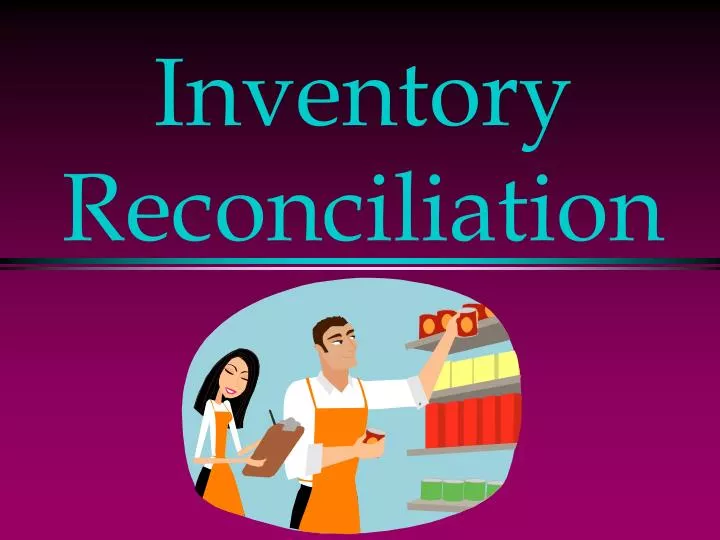 inventory reconciliation
