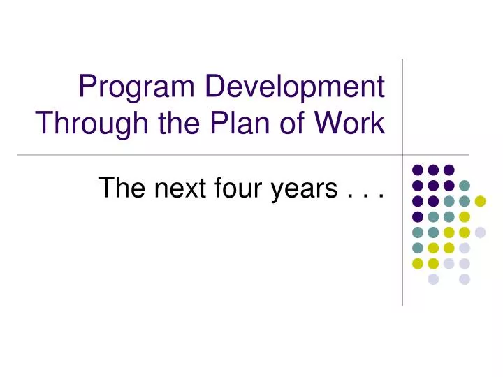 program development through the plan of work