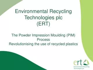 Who are ERT plc?