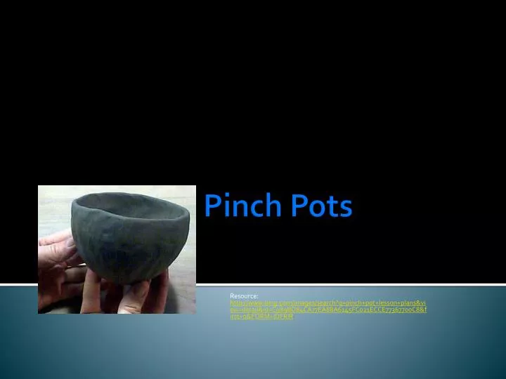 impressive pinch pots
