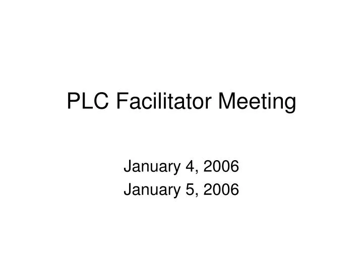 plc facilitator meeting
