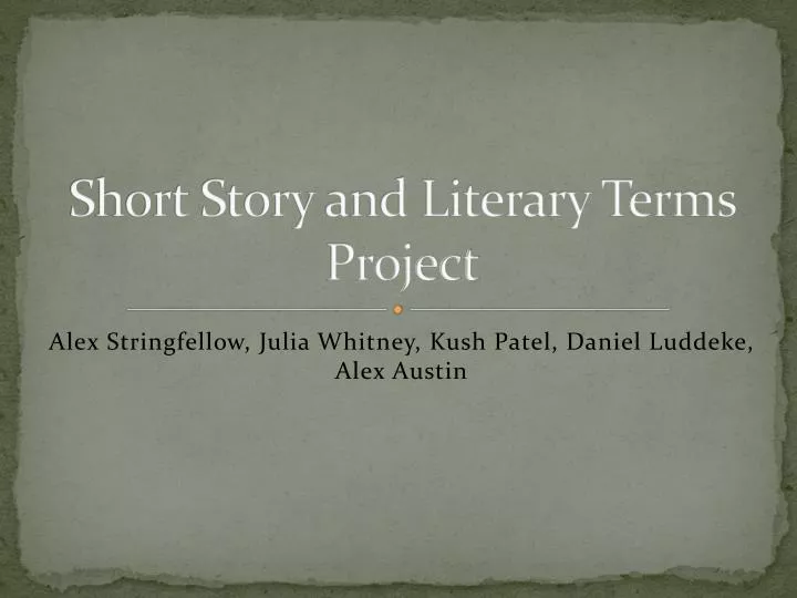 short story and literary terms project