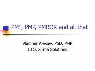 PMI, PMP, PMBOK and all that
