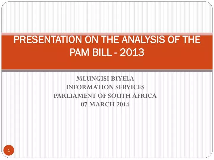 presentation on the analysis of the pam bill 2013