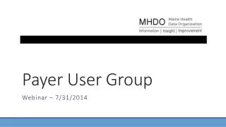Payer User Group