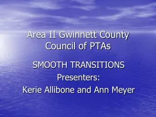 Area II Gwinnett County Council of PTAs