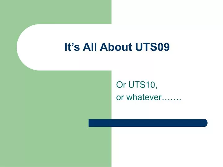 it s all about uts09