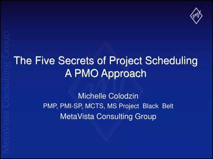 the five secrets of project scheduling a pmo approach