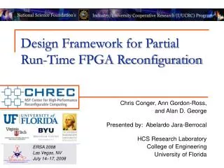 Design Framework for Partial Run-Time FPGA Reconfiguration