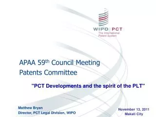 &quot;PCT Developments and the spirit of the PLT&quot;