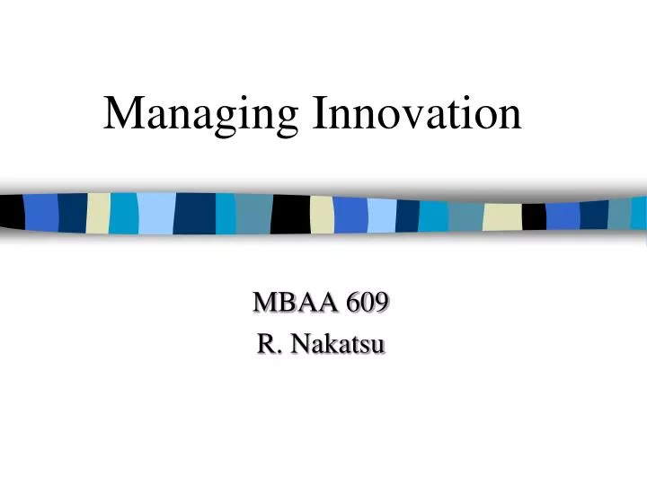 managing innovation