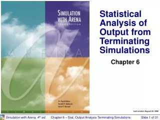 Statistical Analysis of Output from Terminating Simulations