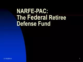 NARFE-PAC: The Federal Retiree Defense Fund