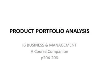 PRODUCT PORTFOLIO ANALYSIS