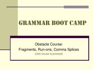 Grammar Boot Camp