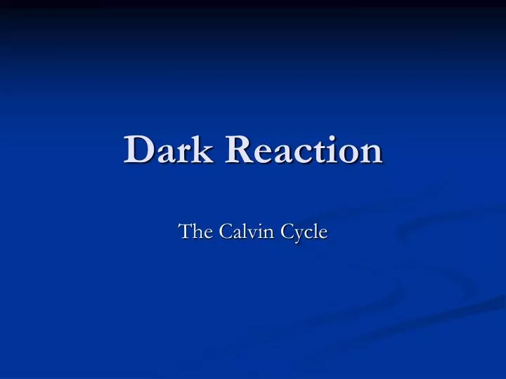 dark reaction