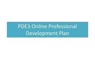 PDE3 Online Professional Development Plan