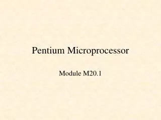 Pentium Microprocessor