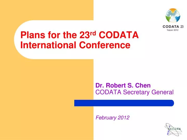 plans for the 23 rd codata international conference