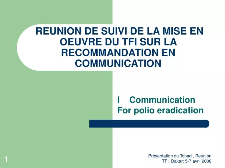 reunion de suivi de la mise en oeuvre du tfi sur la recommandation en communication