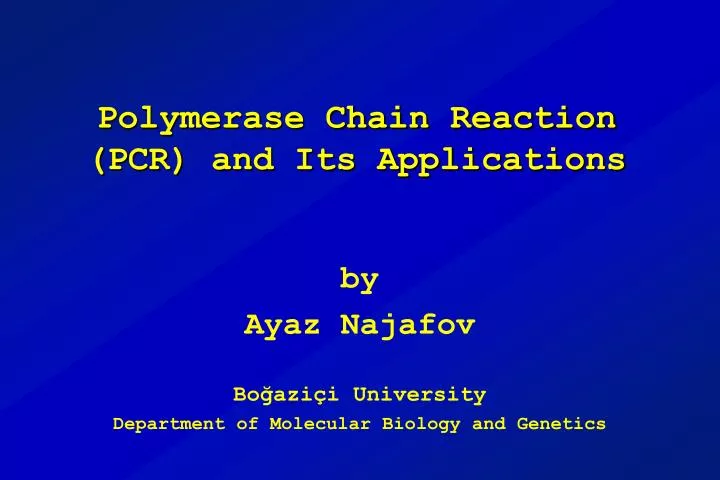 polymerase chain reaction pcr and its applications
