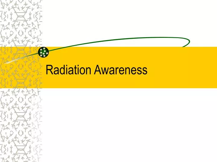 radiation awareness