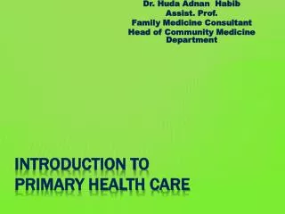 dr huda adnan habib assist prof family medicine consultant head of community medicine department
