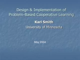 Design &amp; Implementation of Problem-Based Cooperative Learning