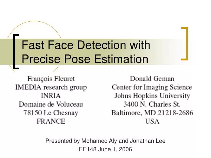fast face detection with precise pose estimation