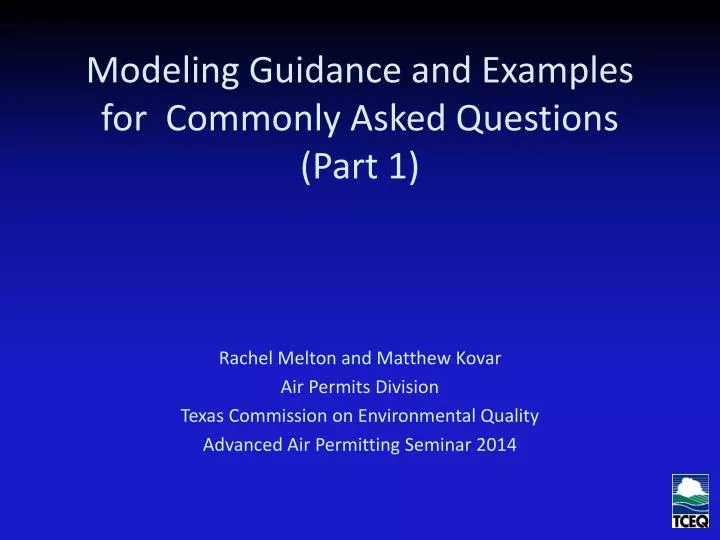 modeling guidance and examples for commonly asked questions part 1