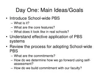 Day One: Main Ideas/Goals
