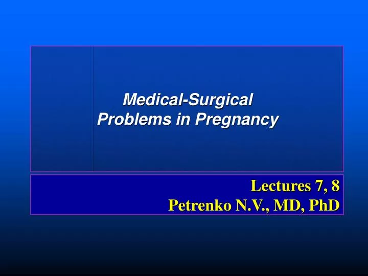 lectures 7 8 petrenko n v md phd