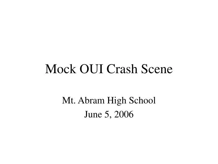 mock oui crash scene