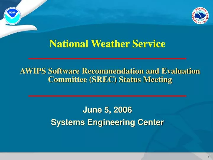 awips software recommendation and evaluation committee srec status meeting